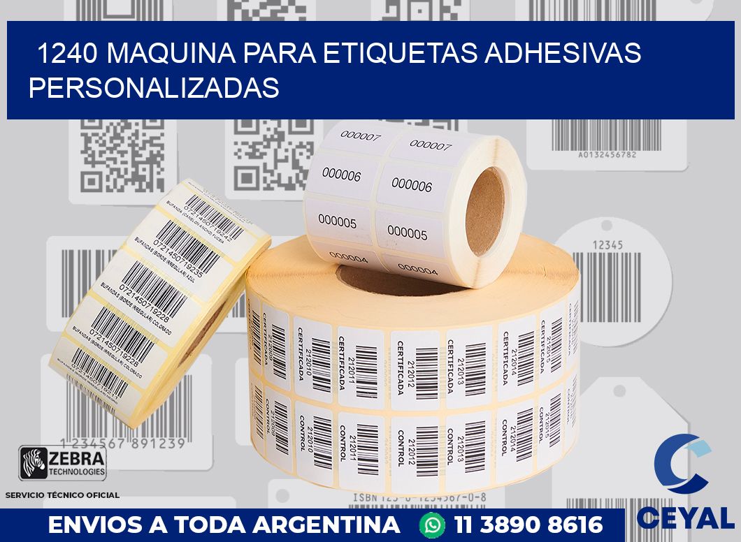 1240 MAQUINA PARA ETIQUETAS ADHESIVAS PERSONALIZADAS