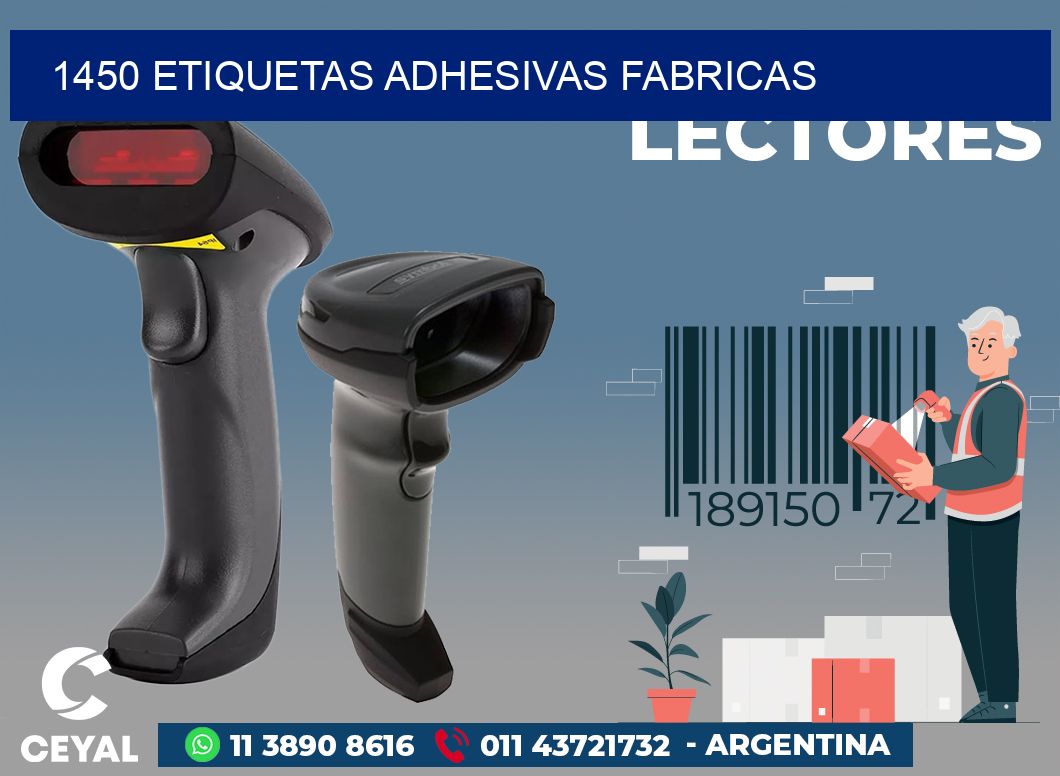 1450 ETIQUETAS ADHESIVAS FABRICAS