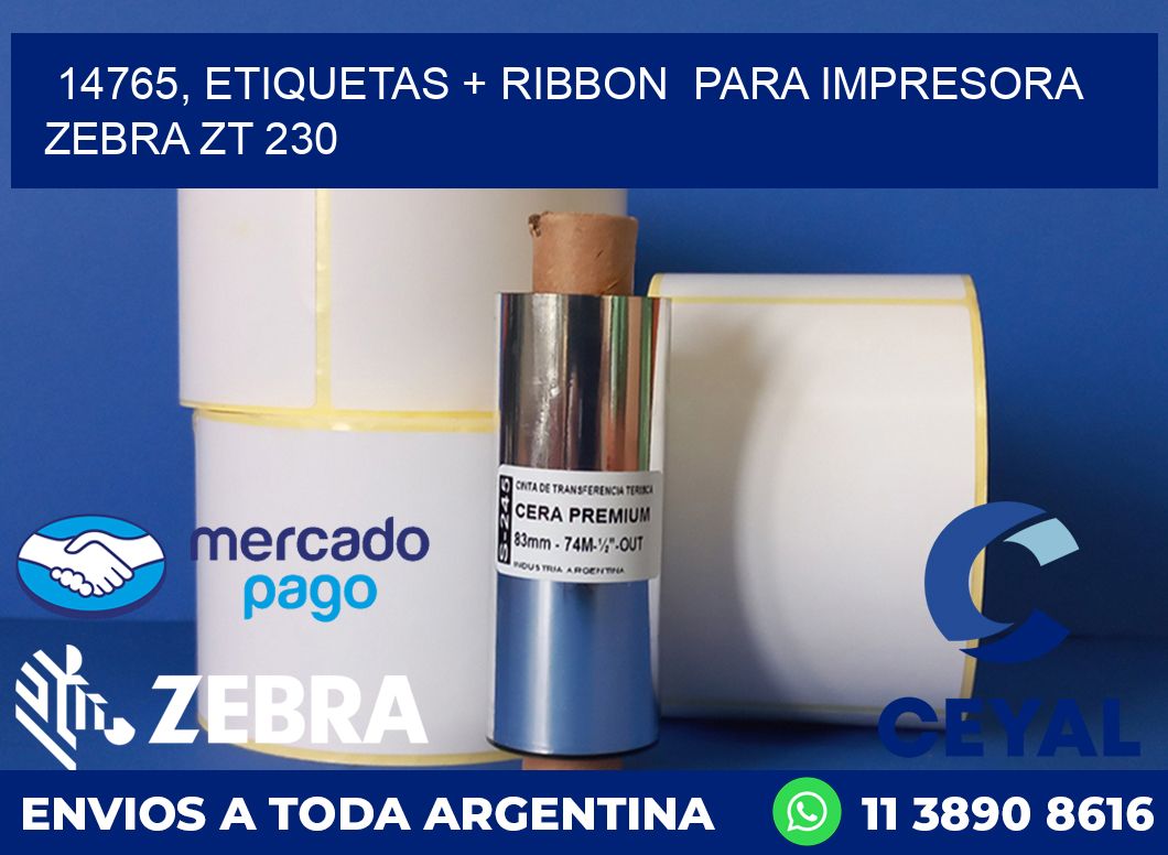 14765, etiquetas + ribbon  para impresora zebra ZT 230