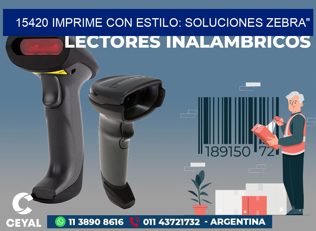 15420 IMPRIME CON ESTILO: SOLUCIONES ZEBRA