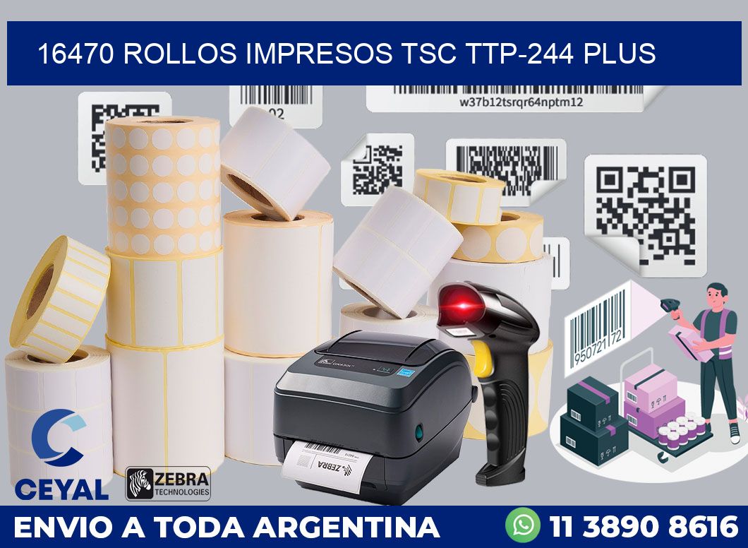 16470 ROLLOS IMPRESOS TSC TTP-244 PLUS