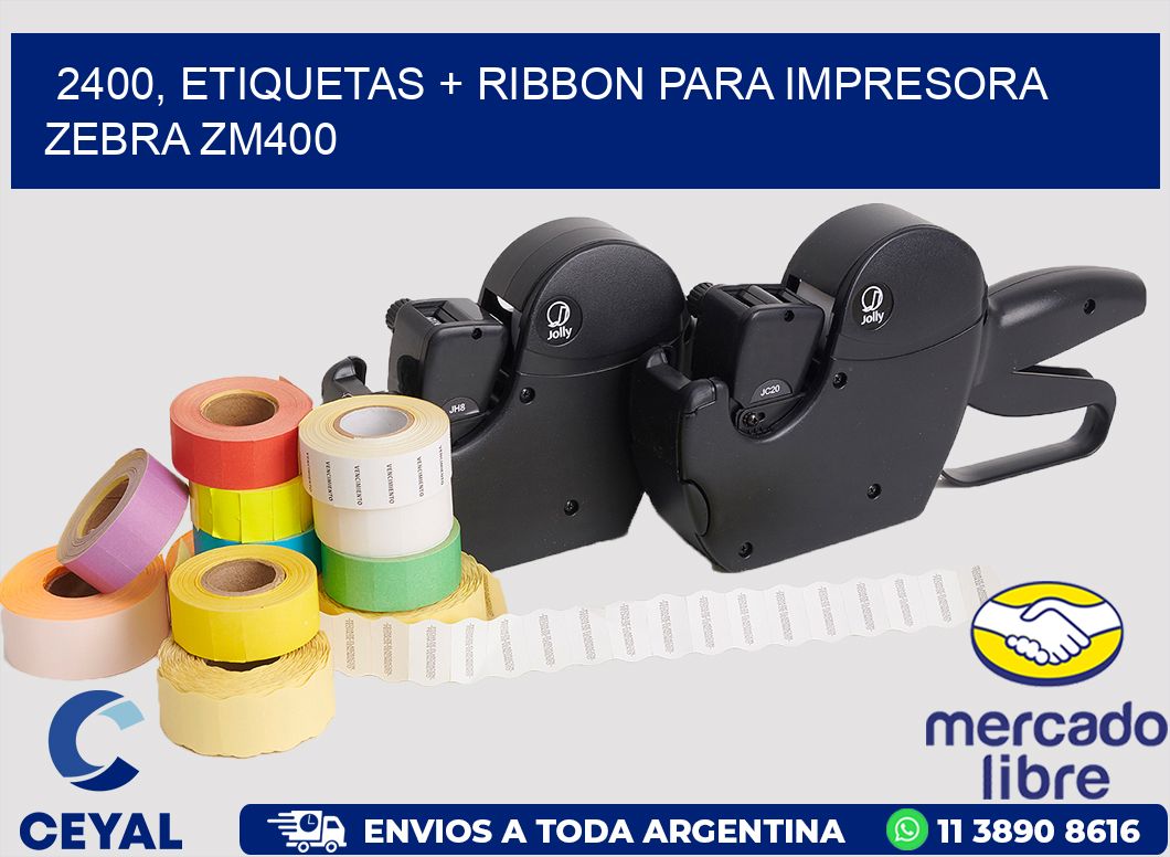 2400, etiquetas + ribbon para impresora zebra ZM400