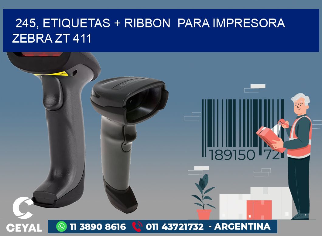 245, etiquetas + ribbon  para impresora zebra ZT 411