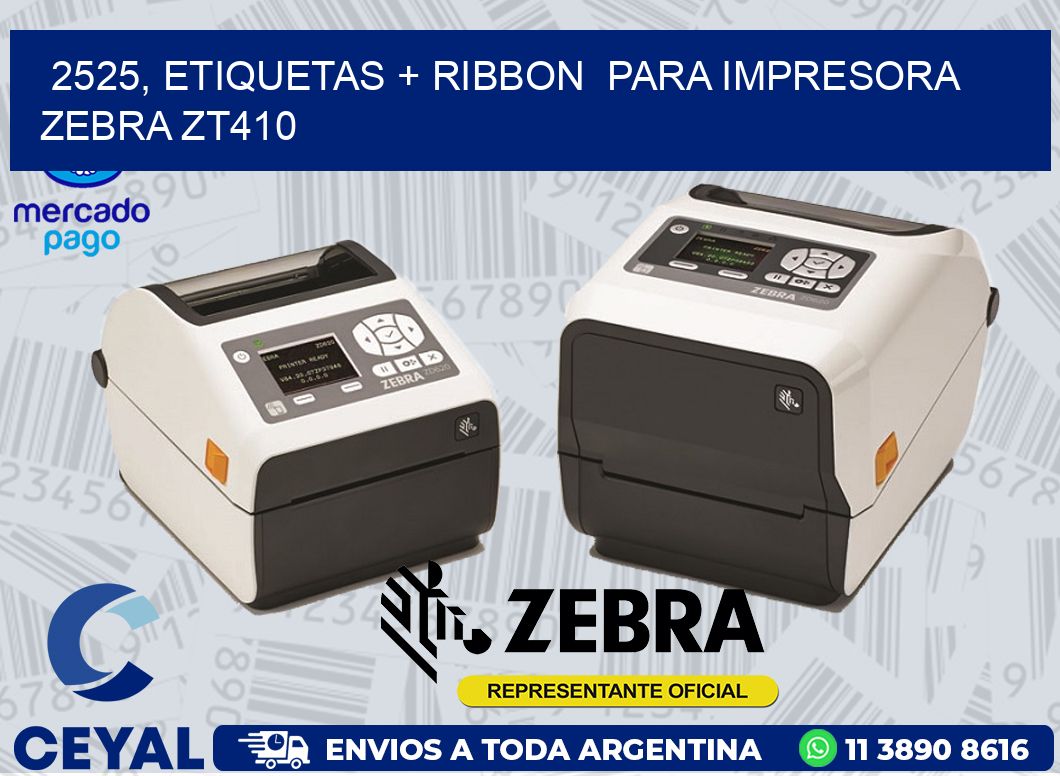 2525, etiquetas + ribbon  para impresora zebra ZT410