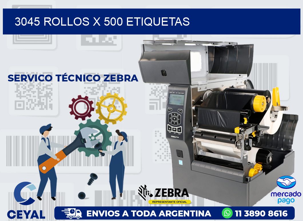 3045 ROLLOS X 500 ETIQUETAS