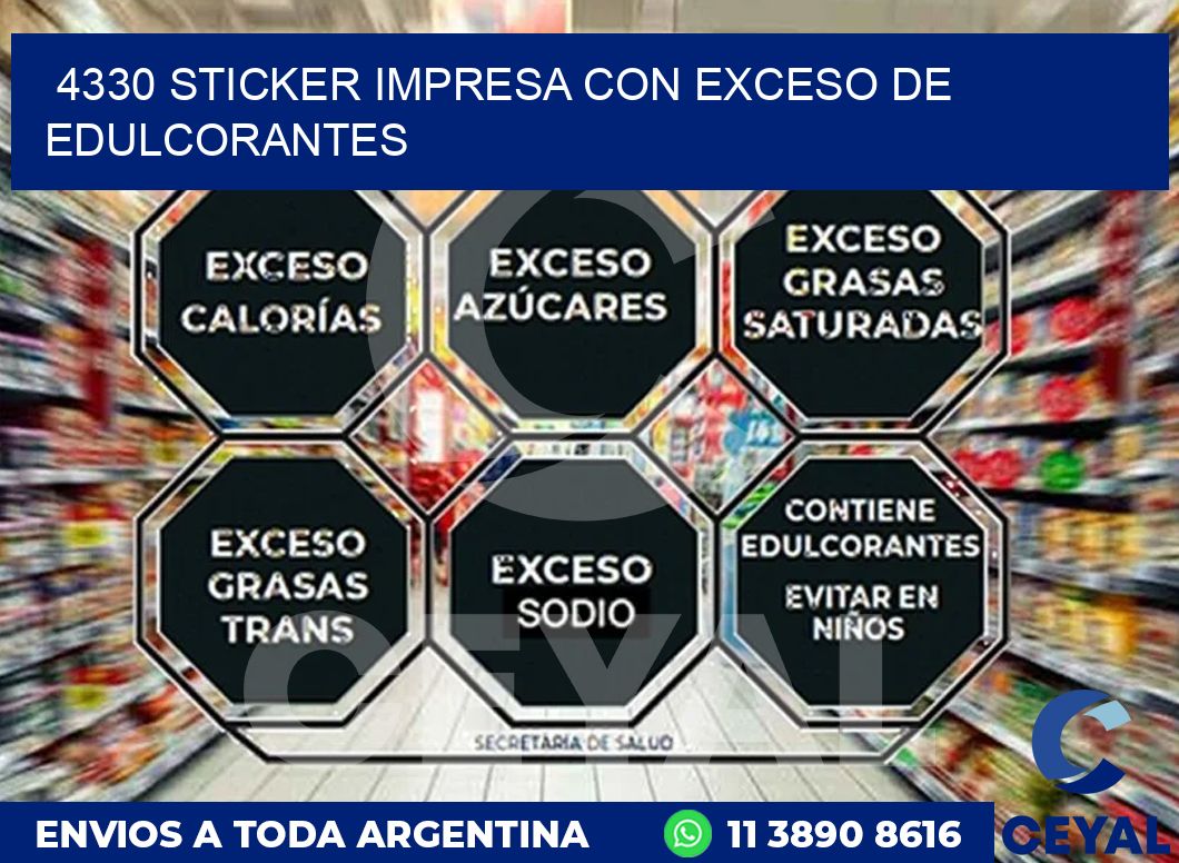 4330 STICKER IMPRESA CON EXCESO DE EDULCORANTES