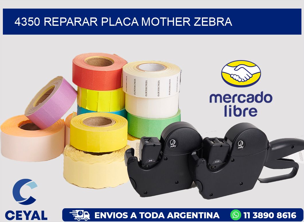 4350 REPARAR PLACA MOTHER ZEBRA