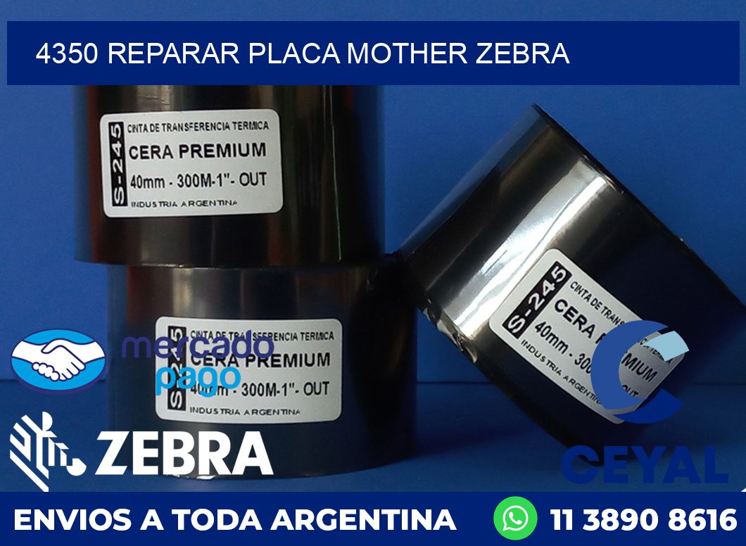 4350 REPARAR PLACA MOTHER ZEBRA