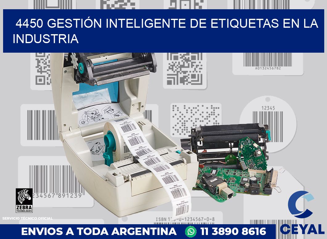 4450 GESTIÓN INTELIGENTE DE ETIQUETAS EN LA INDUSTRIA