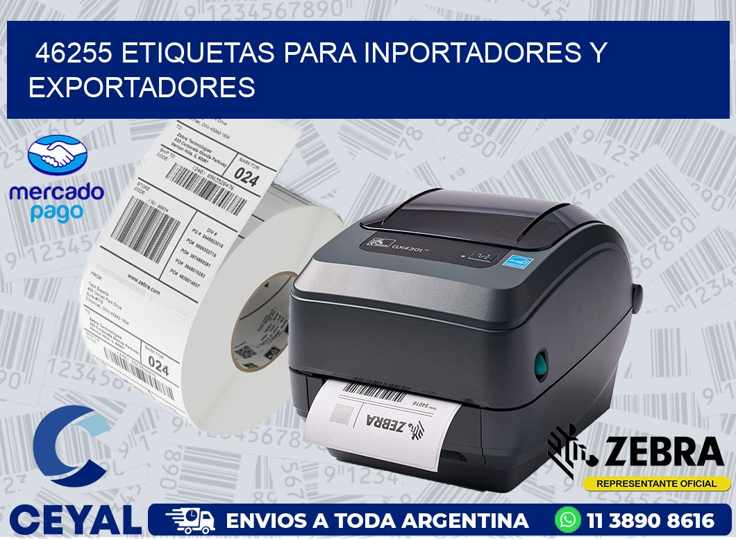 46255 ETIQUETAS PARA INPORTADORES Y EXPORTADORES