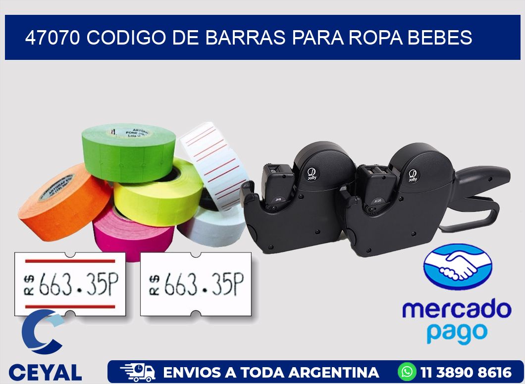 47070 CODIGO DE BARRAS PARA ROPA BEBES