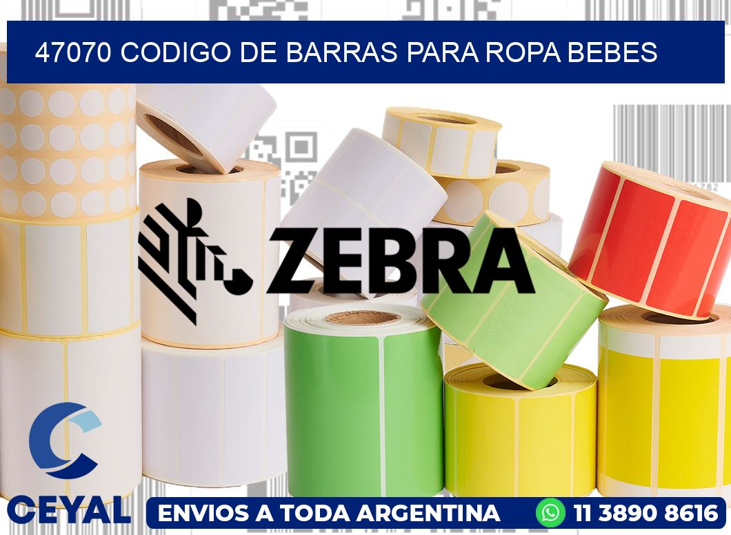 47070 CODIGO DE BARRAS PARA ROPA BEBES