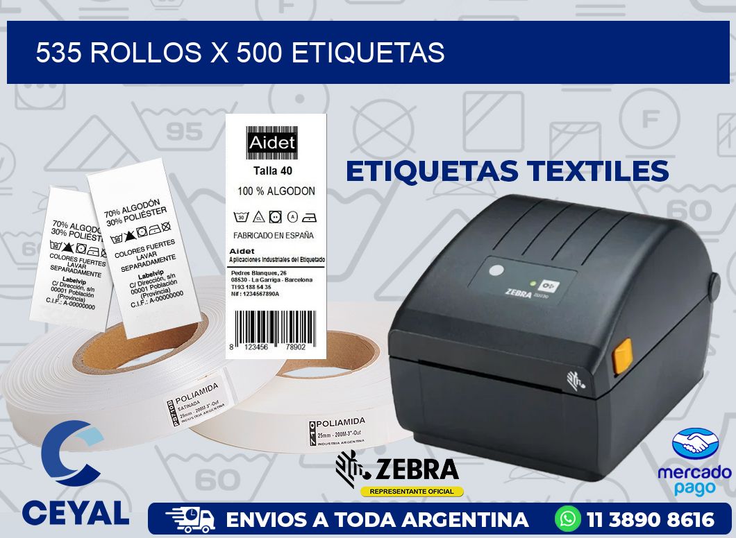 535 ROLLOS X 500 ETIQUETAS