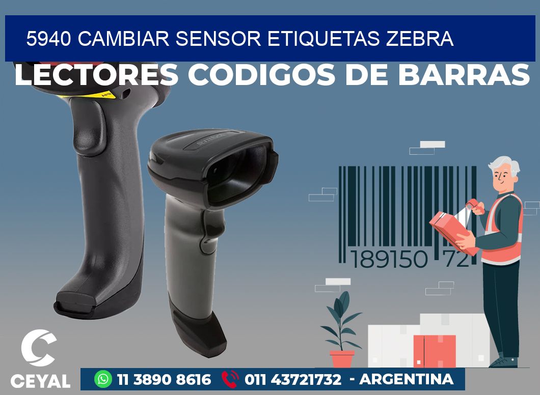 5940 CAMBIAR SENSOR ETIQUETAS ZEBRA