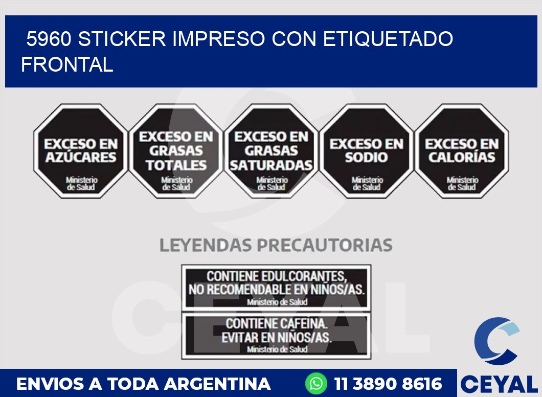 5960 STICKER IMPRESO CON ETIQUETADO FRONTAL