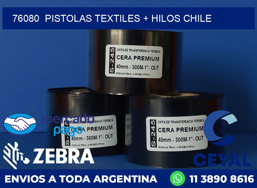 76080 PISTOLAS TEXTILES + HILOS CHILE