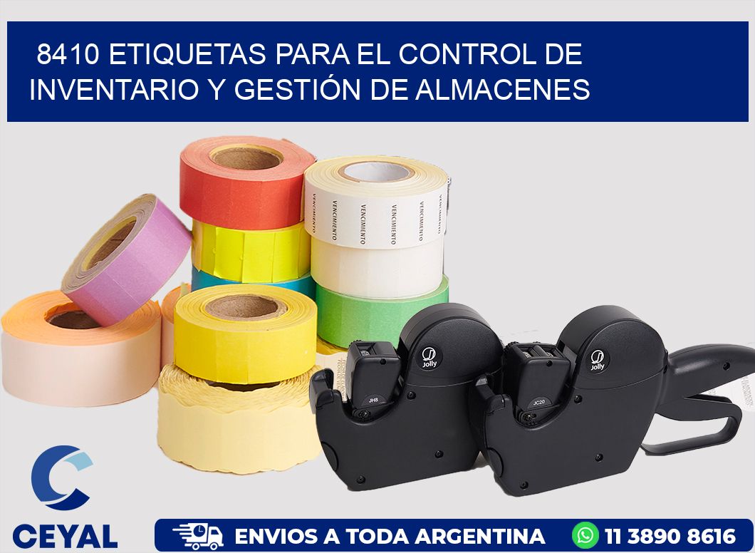 8410 ETIQUETAS PARA EL CONTROL DE INVENTARIO Y GESTIÓN DE ALMACENES