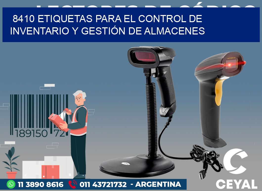 8410 ETIQUETAS PARA EL CONTROL DE INVENTARIO Y GESTIÓN DE ALMACENES