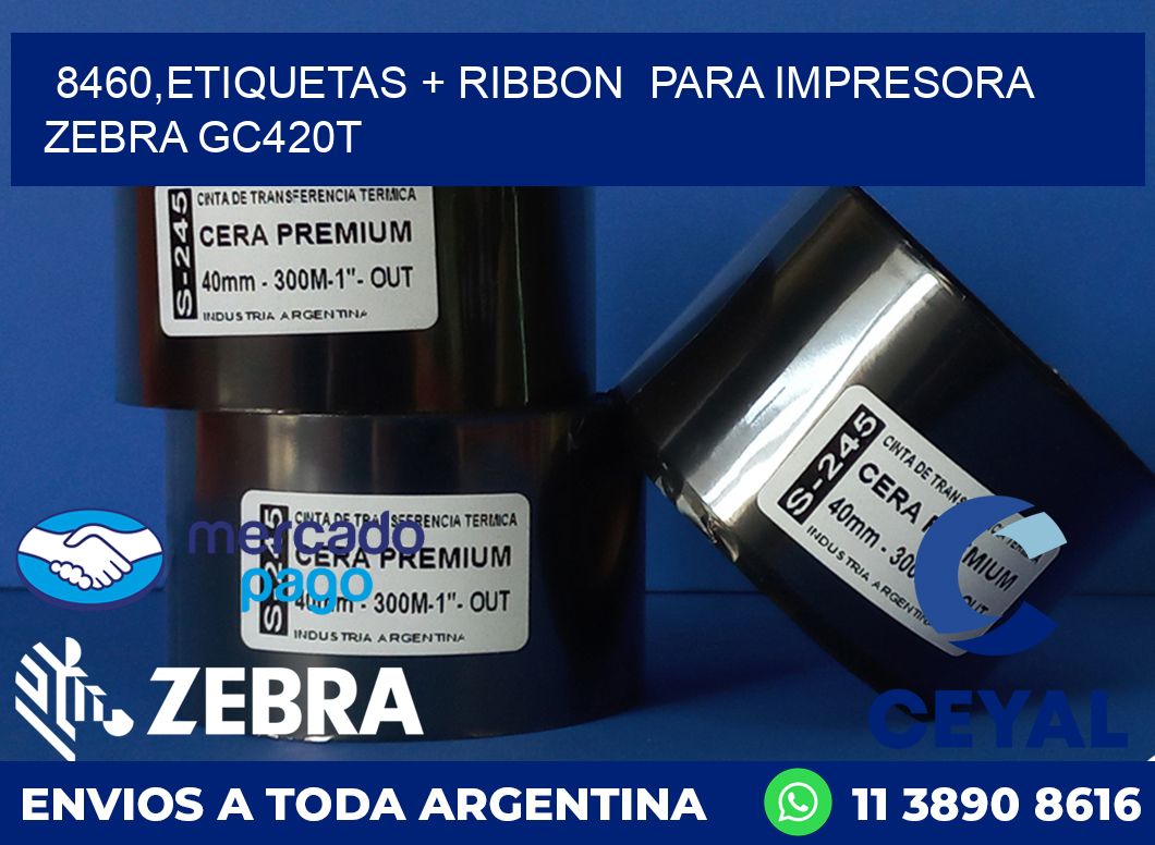 8460,etiquetas + ribbon  para impresora zebra GC420T