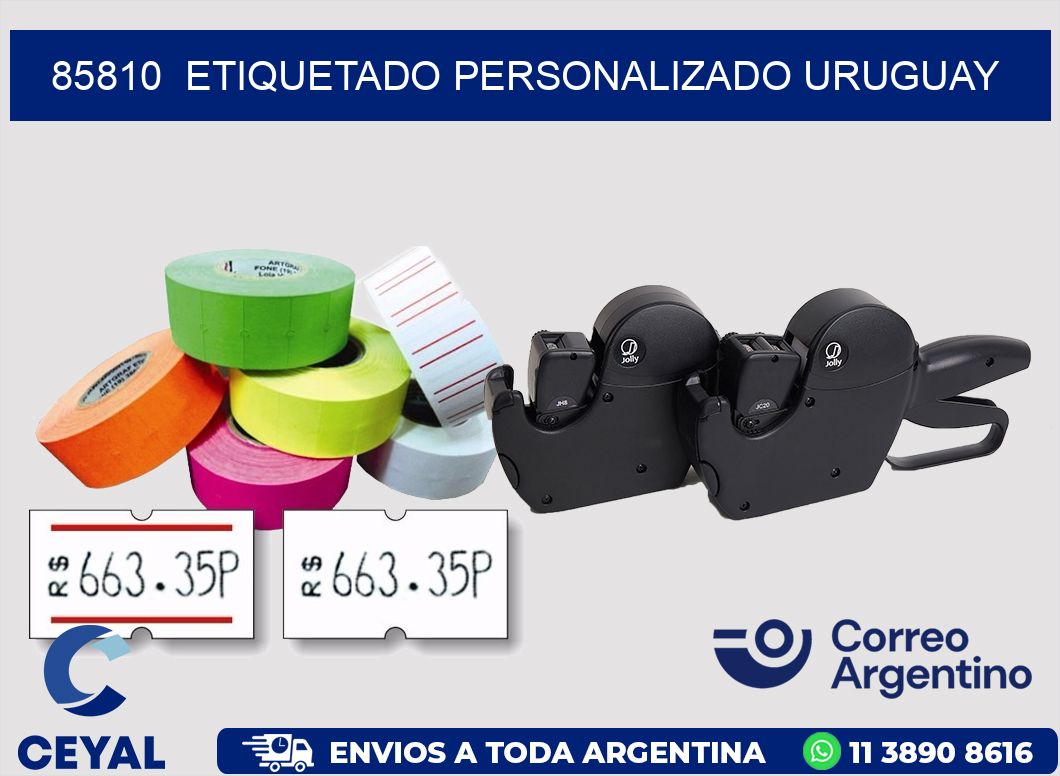 85810 ETIQUETADO PERSONALIZADO URUGUAY