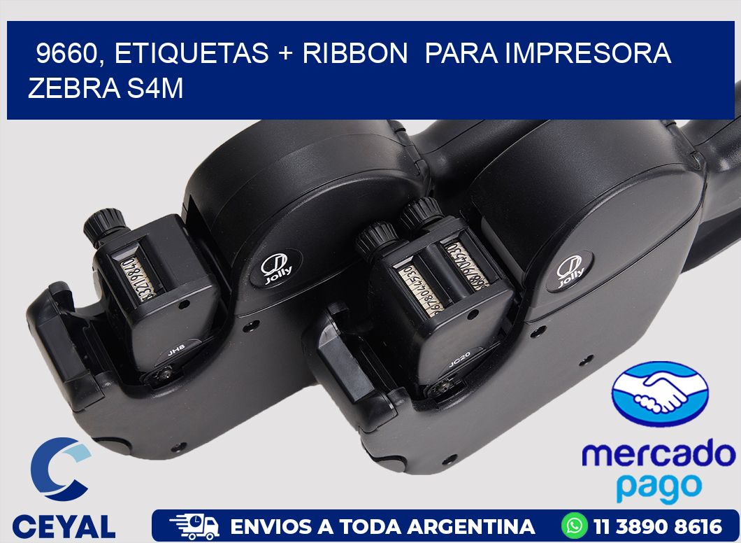 9660, etiquetas + ribbon  para impresora zebra S4M