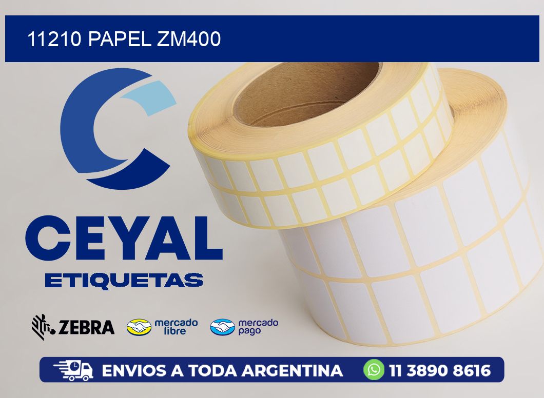 11210 PAPEL ZM400