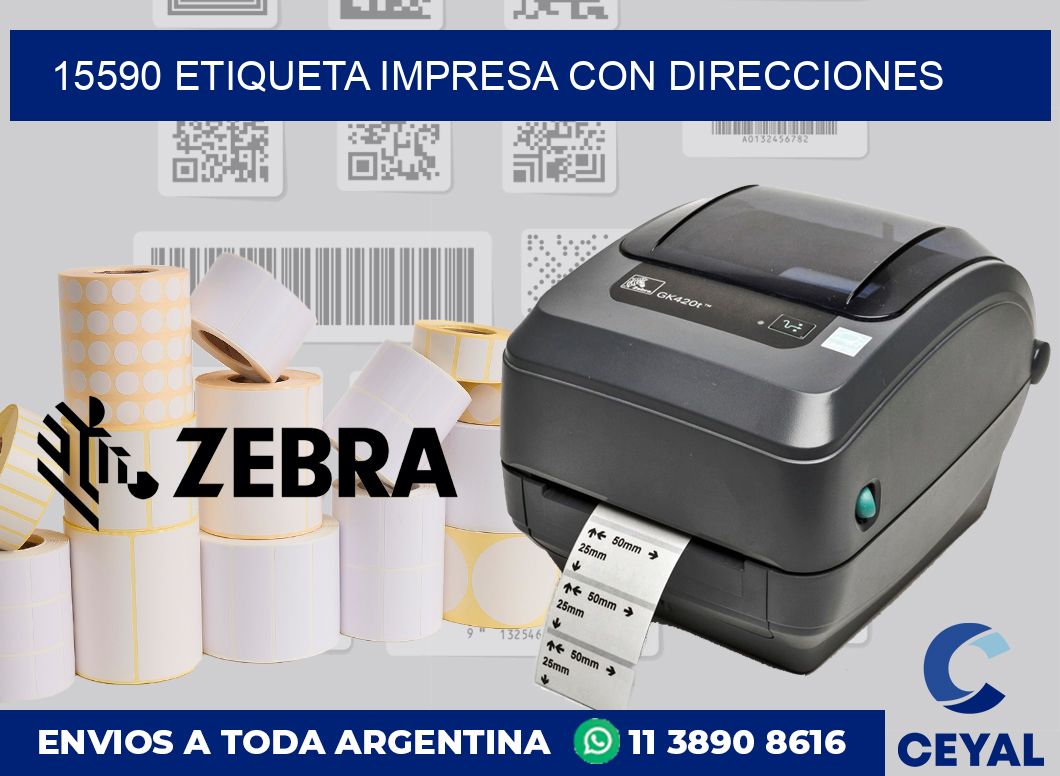 15590 ETIQUETA IMPRESA CON DIRECCIONES