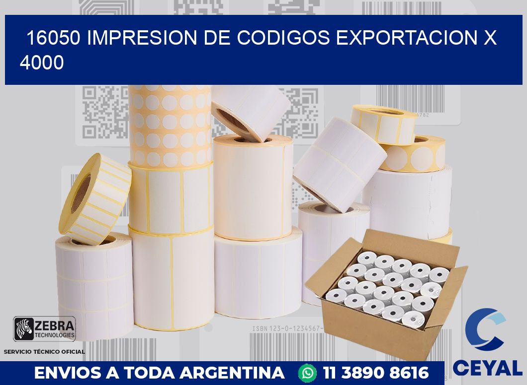 16050 impresion de codigos exportacion x 4000
