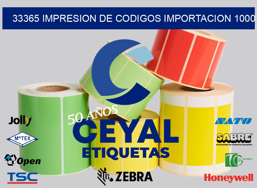33365 impresion de codigos importacion 1000