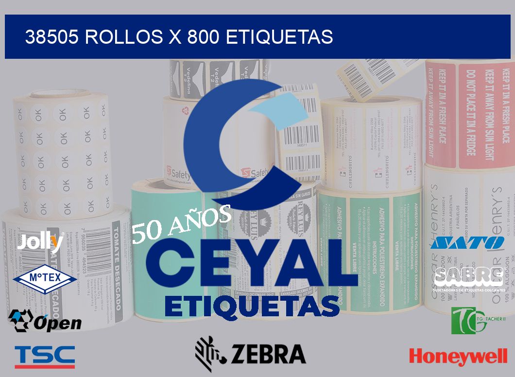 38505 Rollos x 800 etiquetas