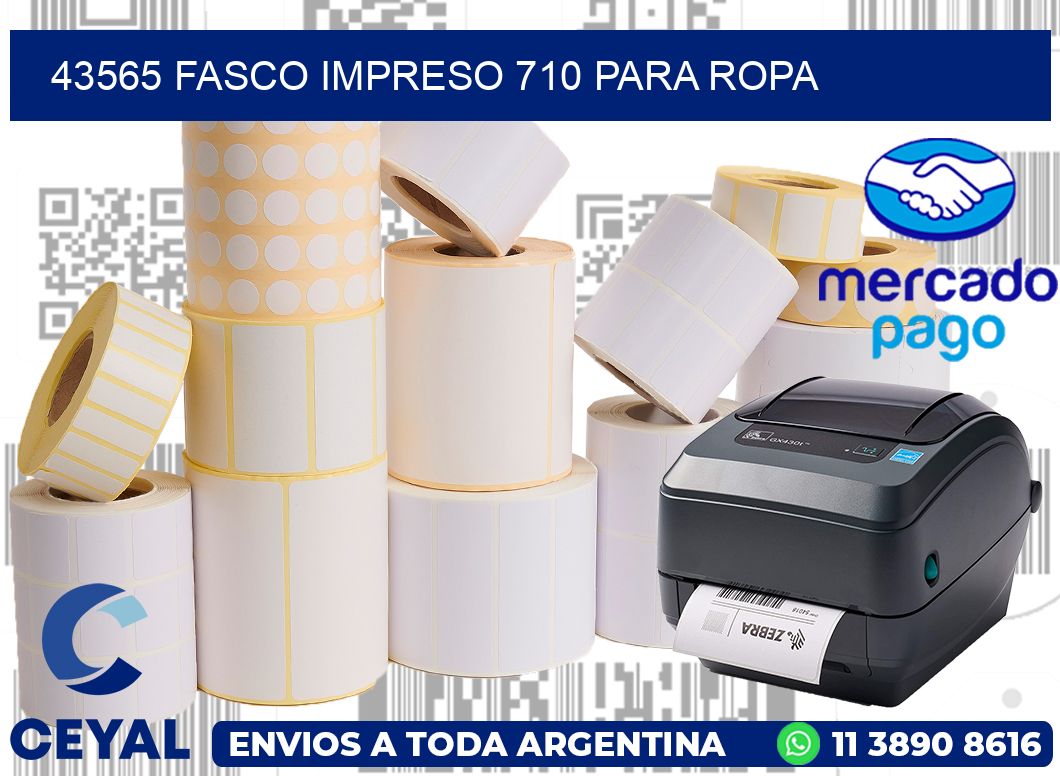 43565 FASCO IMPRESO 710 PARA ROPA