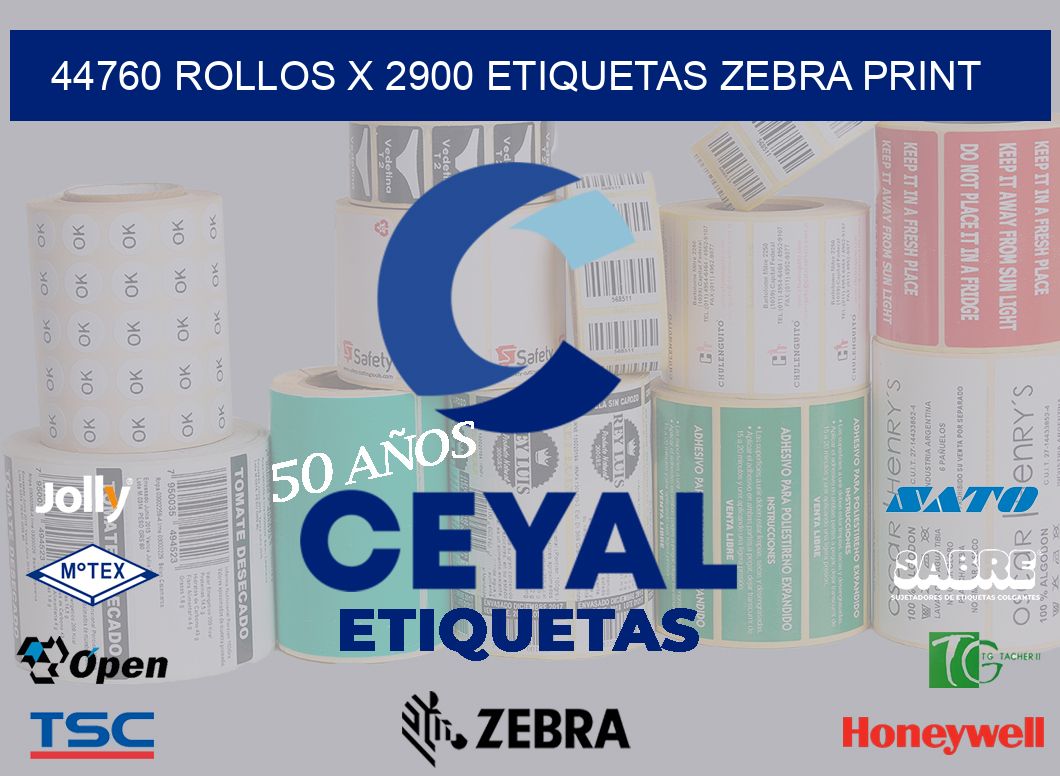44760 Rollos x 2900 etiquetas zebra print
