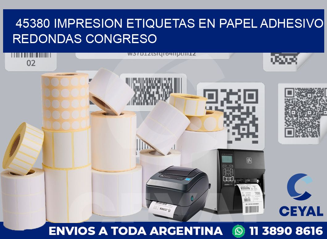 45380 IMPRESION ETIQUETAS EN PAPEL ADHESIVO REDONDAS CONGRESO