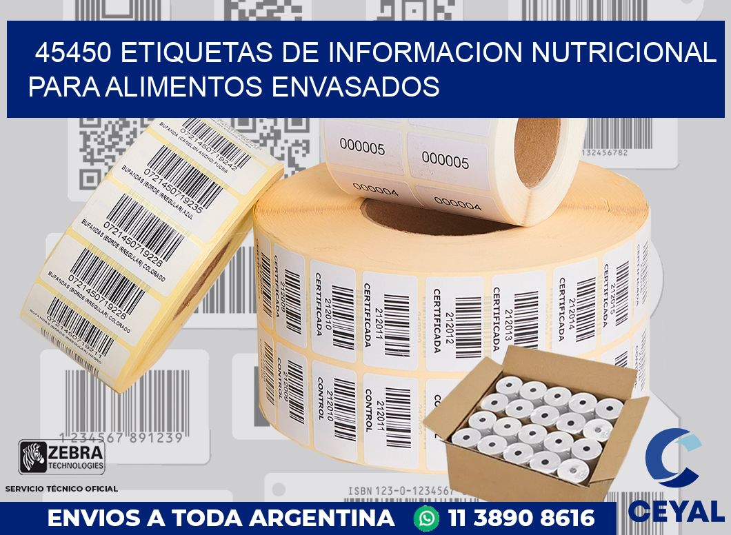 45450 ETIQUETAS DE INFORMACION NUTRICIONAL PARA ALIMENTOS ENVASADOS