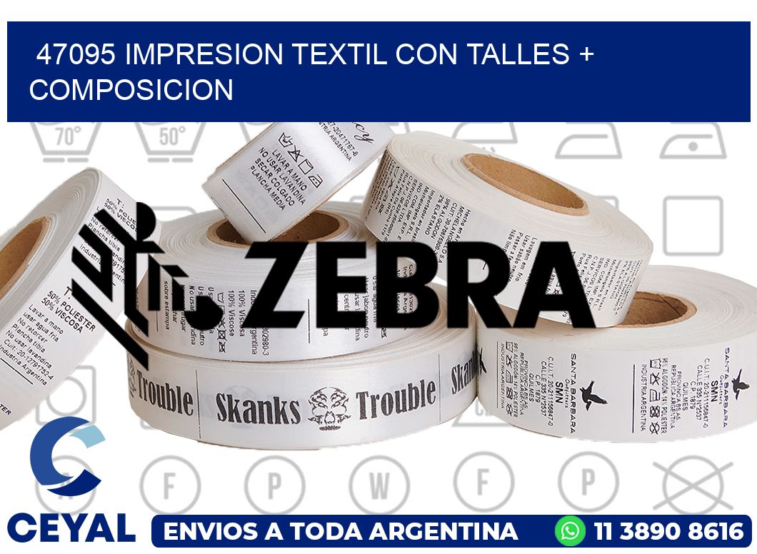 47095 IMPRESION TEXTIL CON TALLES + COMPOSICION