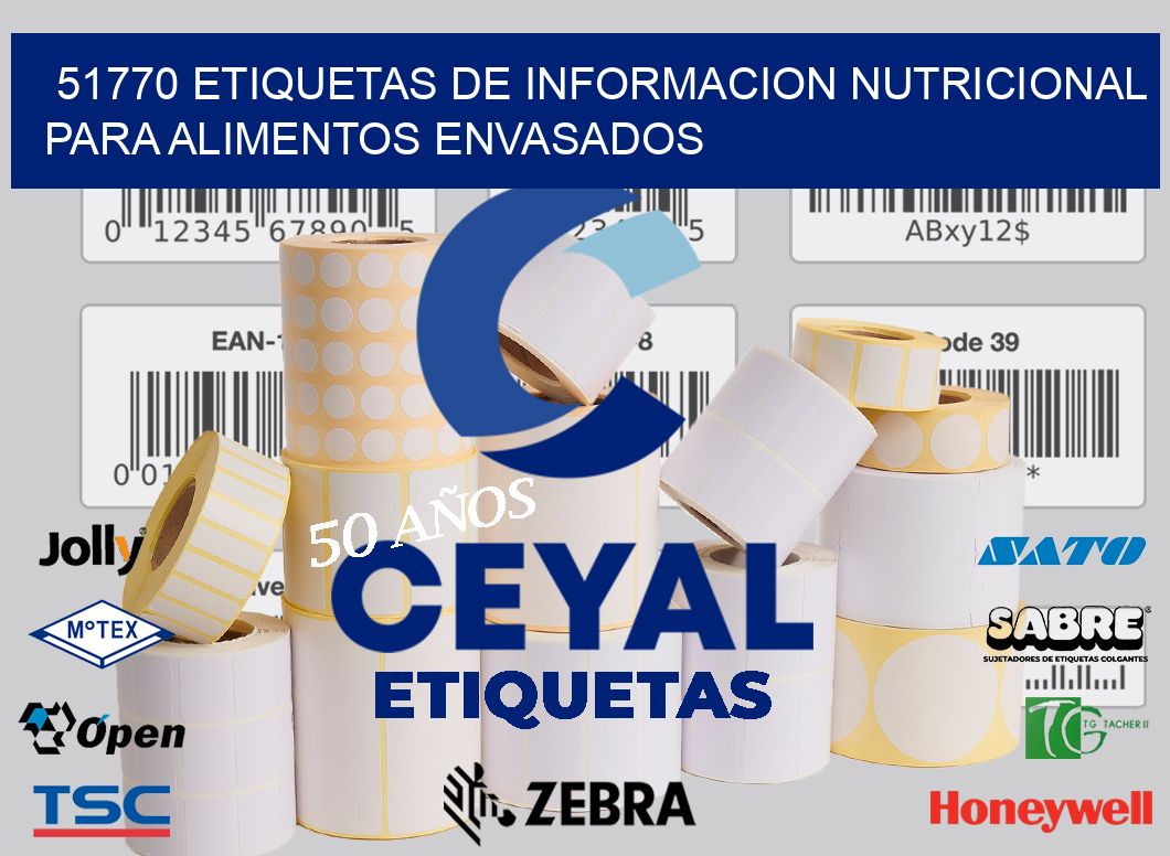 51770 ETIQUETAS DE INFORMACION NUTRICIONAL PARA ALIMENTOS ENVASADOS