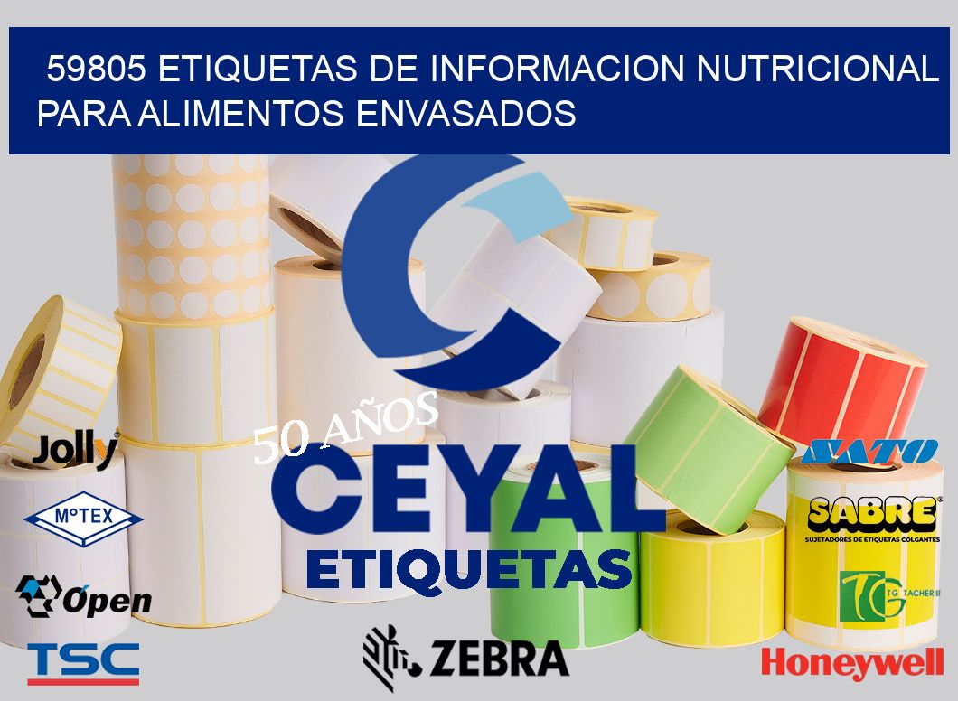 59805 ETIQUETAS DE INFORMACION NUTRICIONAL PARA ALIMENTOS ENVASADOS