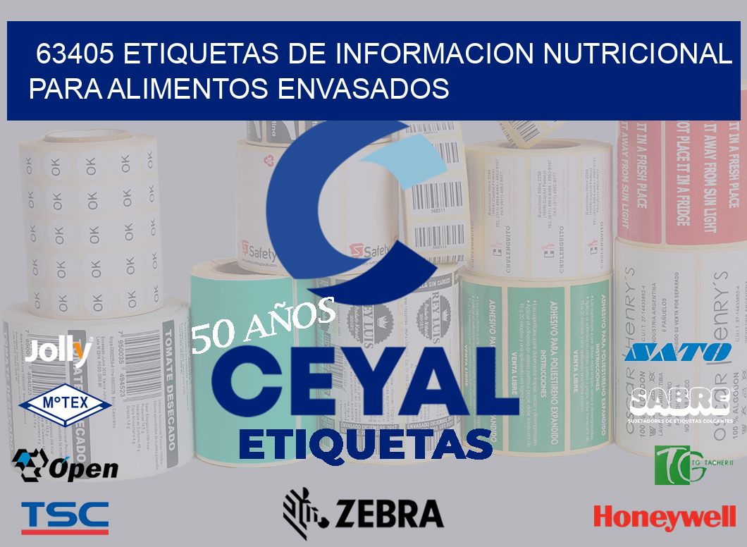 63405 ETIQUETAS DE INFORMACION NUTRICIONAL PARA ALIMENTOS ENVASADOS