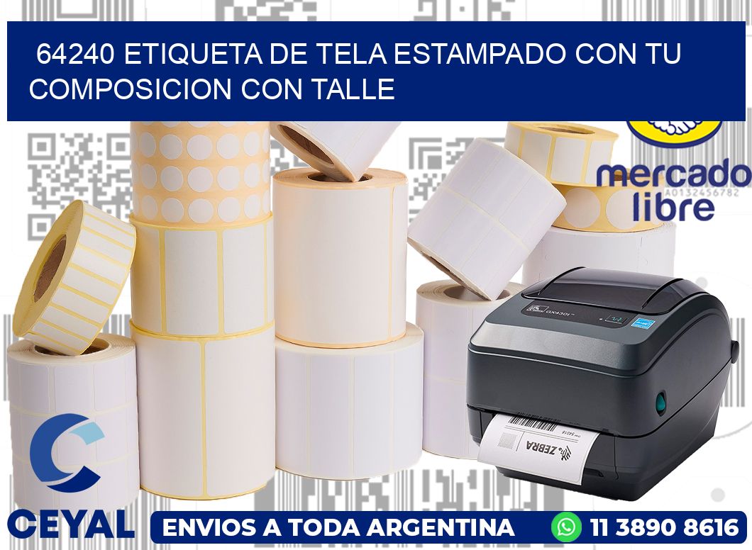 64240 ETIQUETA DE TELA ESTAMPADO CON TU COMPOSICION CON TALLE