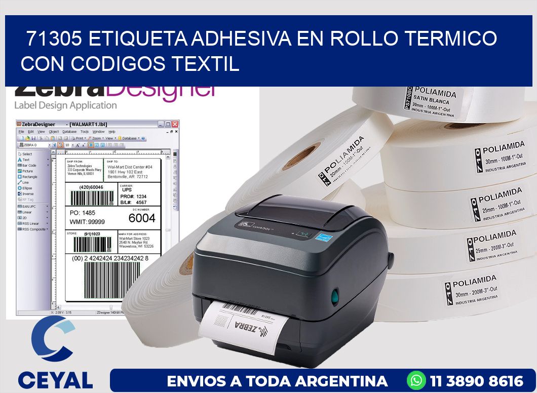 71305 ETIQUETA ADHESIVA EN ROLLO TERMICO CON CODIGOS TEXTIL