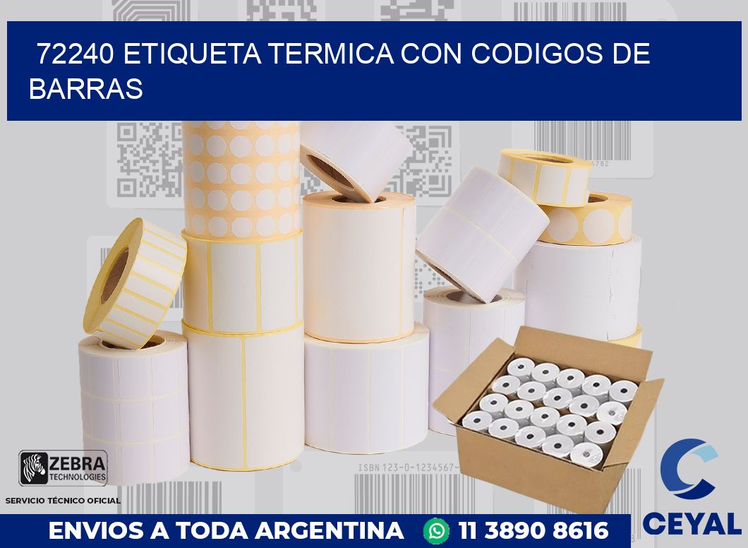 72240 ETIQUETA TERMICA CON CODIGOS DE BARRAS