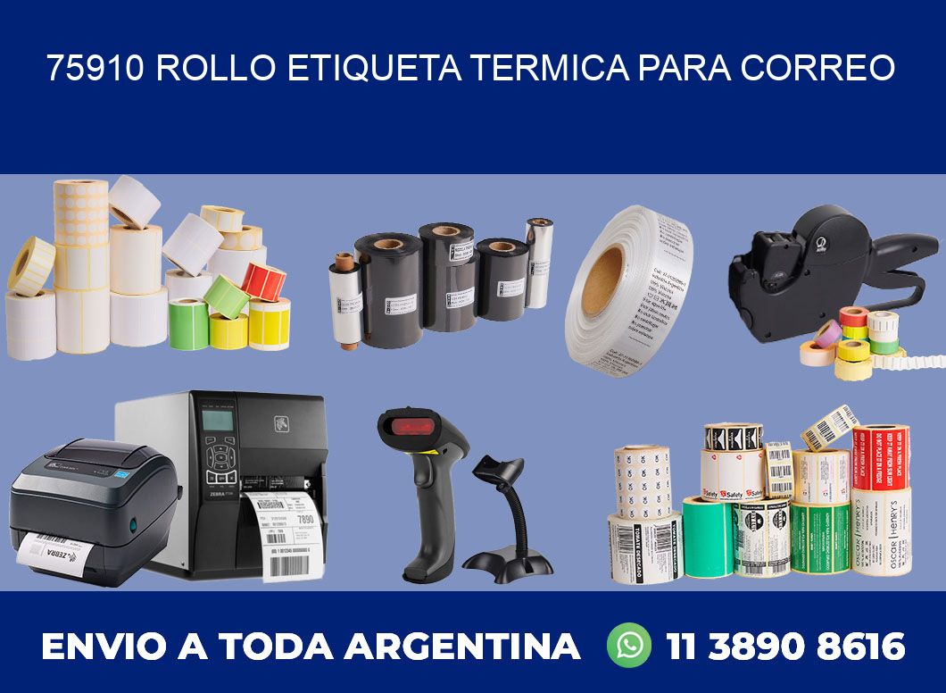 75910 ROLLO ETIQUETA TERMICA PARA CORREO