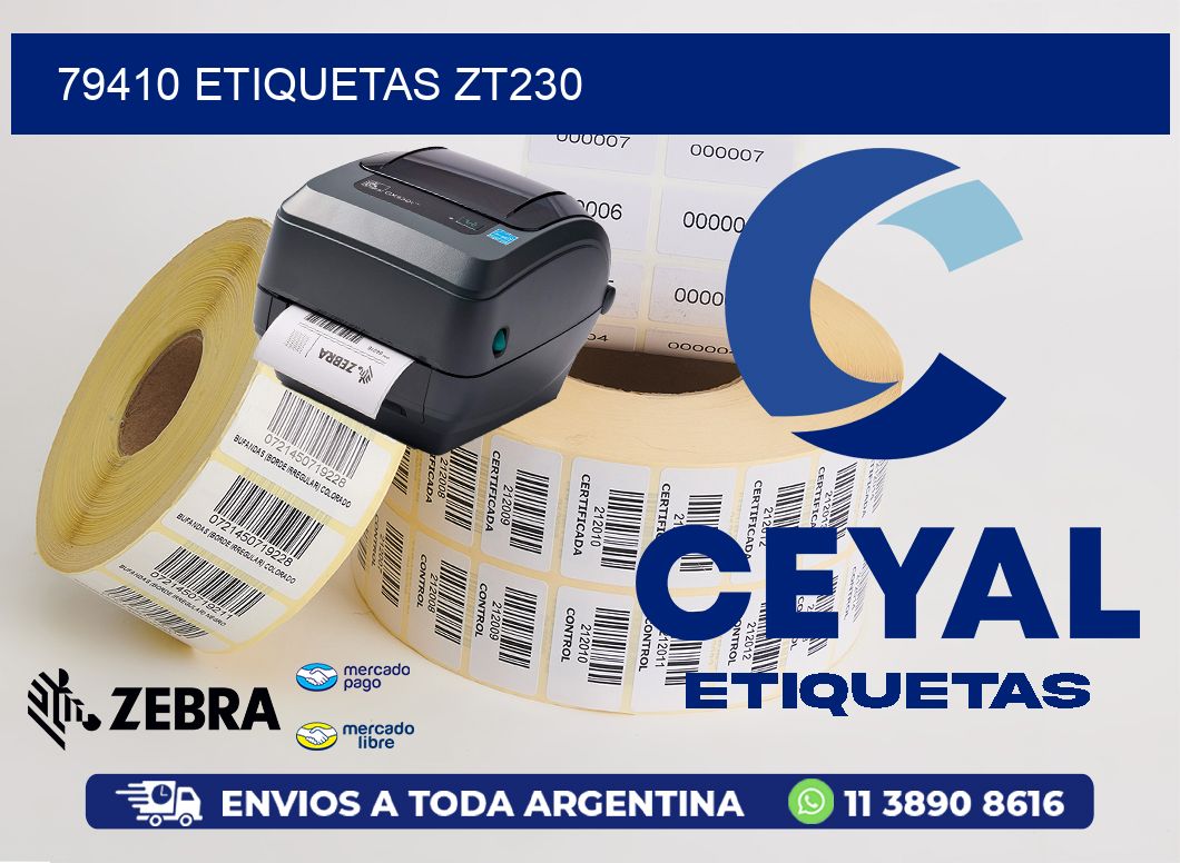 79410 ETIQUETAS ZT230