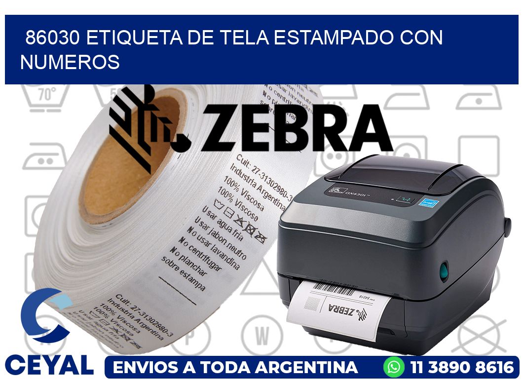 86030 ETIQUETA DE TELA ESTAMPADO CON NUMEROS