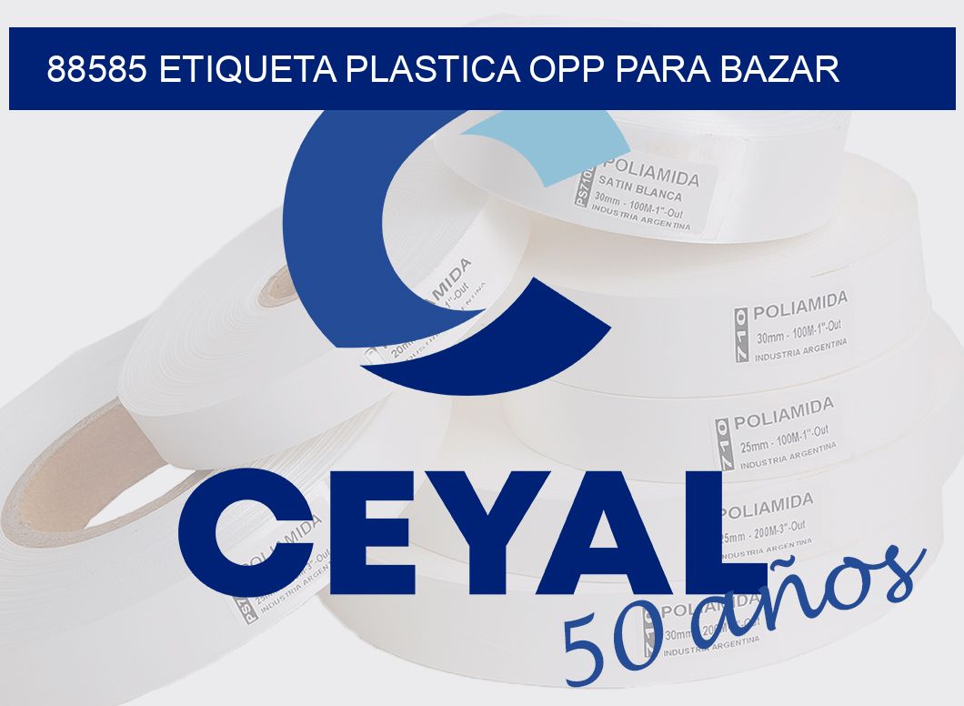 88585 ETIQUETA PLASTICA OPP PARA BAZAR