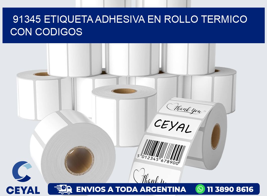 91345 ETIQUETA ADHESIVA EN ROLLO TERMICO CON CODIGOS