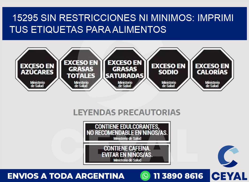 15295 SIN RESTRICCIONES NI MINIMOS: IMPRIMI TUS ETIQUETAS PARA ALIMENTOS