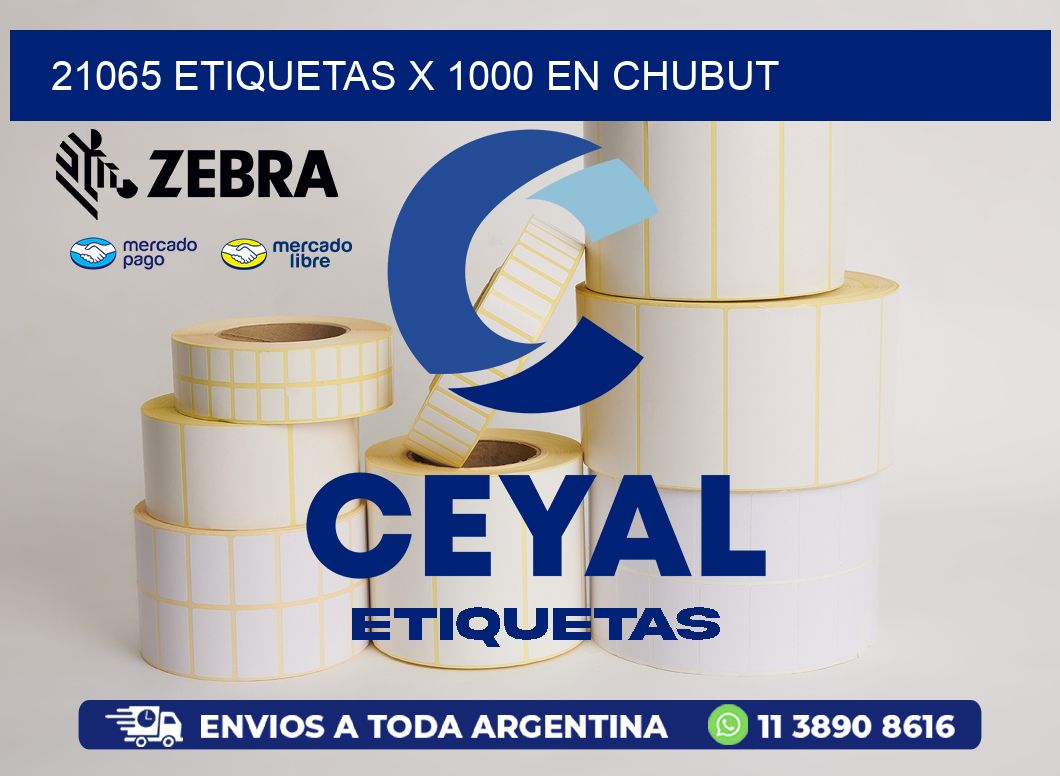 21065 ETIQUETAS X 1000 EN CHUBUT