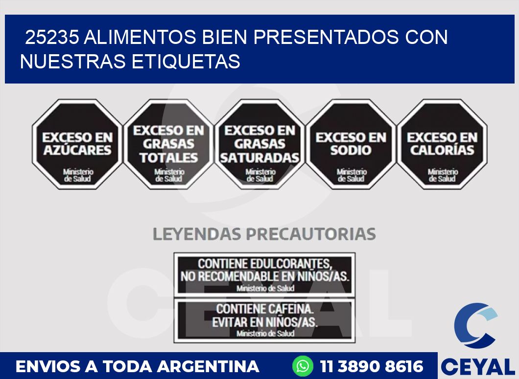 25235 ALIMENTOS BIEN PRESENTADOS CON NUESTRAS ETIQUETAS