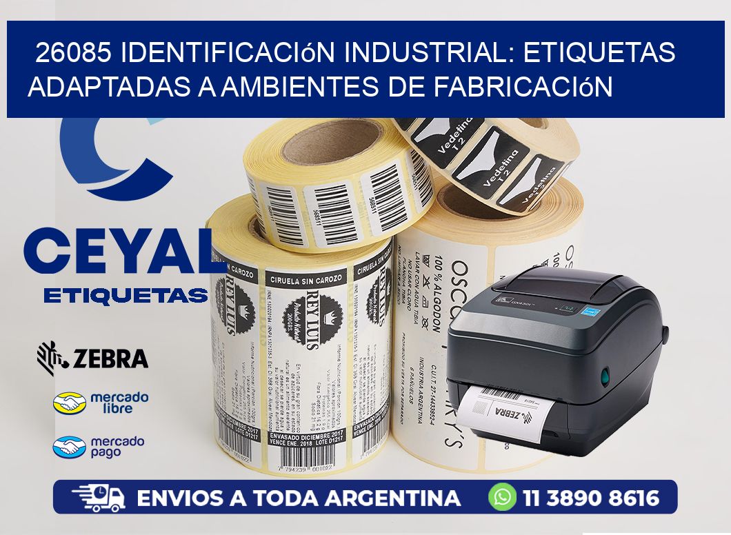 26085 Identificación Industrial: Etiquetas Adaptadas a Ambientes de Fabricación